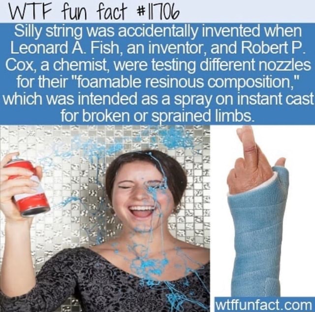 WTF fun fact Silly string was accidentally invented when Leonard A ...