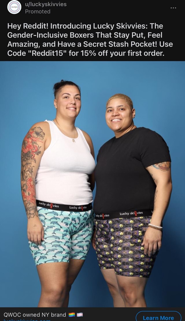 Ufluckyskivvies Promoted Hey Reddit! Introducing Lucky Skivvies: The  Gender-Inclusive Boxers That Stay Put, Feel Amazing, and Have a Secret  Stash Pocket! Use Code Reddit15 for 15% off your first order. QWOC owned