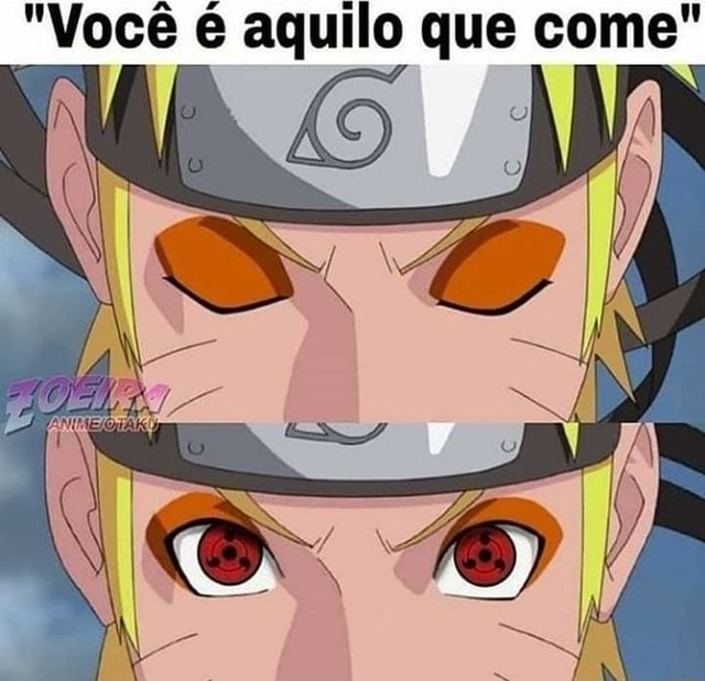 Narutinhooo - Pessoa: N acredito q vc chora vendo anime O anime: - iFunny  Brazil