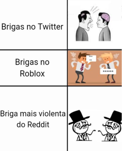 Brigas no Twitter Brigas no Roblox Briga mais violenta do Reddit - iFunny  Brazil