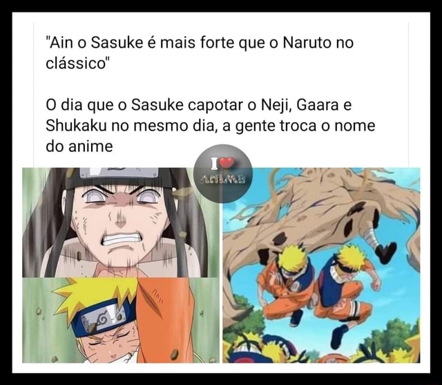 Ain o Sasuke é mais forte que o Naruto no clássico O dia que o Sasuke
