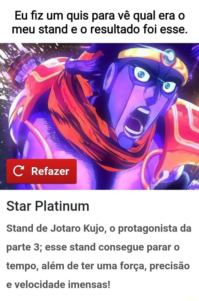 Jotaro, Kujo Star Platinum STAND) AR= - iFunny Brazil