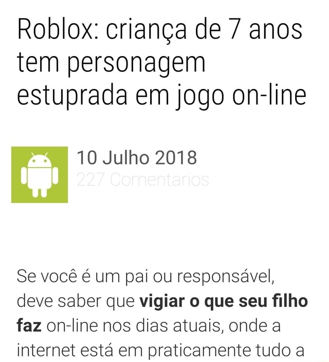 Roblox: criança de 7 anos tem personagem estuprada em jogo Trata-se de um  estupro ocorrido