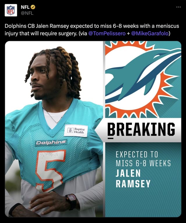 Miami Dolphins cornerback Jalen Ramsey to miss 6-8 weeks for left knee  surgery