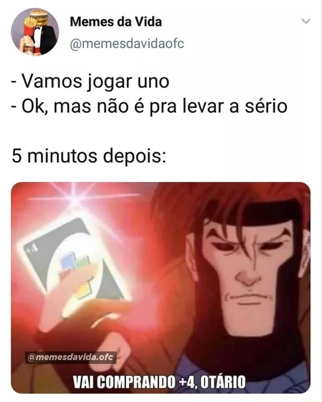 Jogar uno é minha paixão - iFunny Brazil