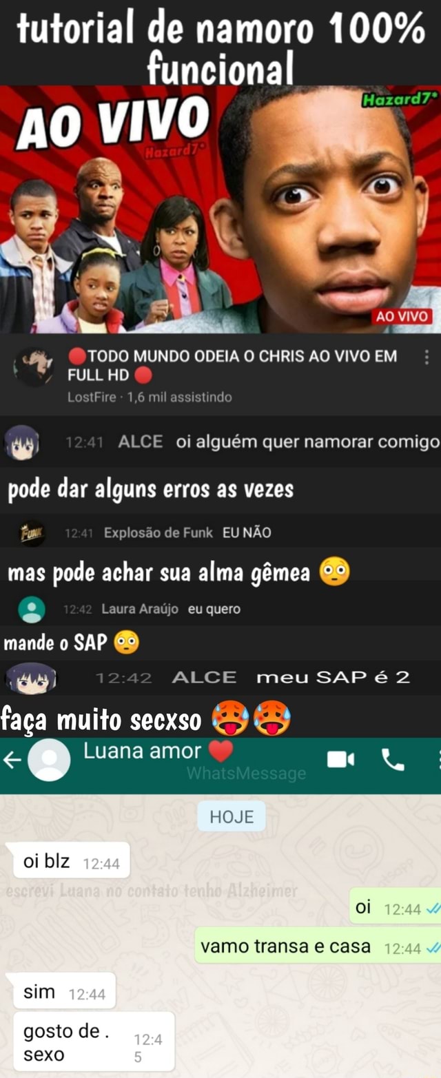 Tutorial de namoro 100% funcional VINHO AO AO VIVO TODO MUNDO ODEIA O CHRIS  AO VIVO EM FULL HD LostFire 1,6 mil assistindo ALCE oi alguém quer namorar  comigo pode dar alguns