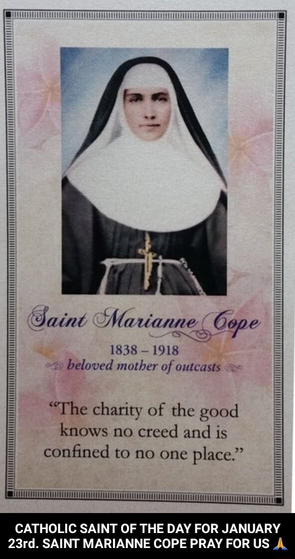 Saint Marianne: Cope 1838 - 1918 beloved mother of outcasts 