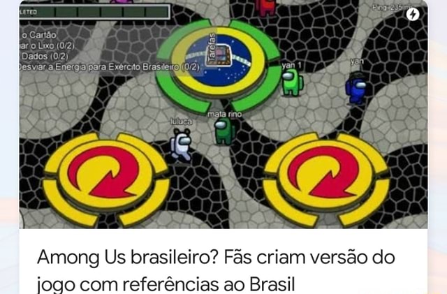 Fãs criam divertida versão jogável de Among Us 100% brasileira