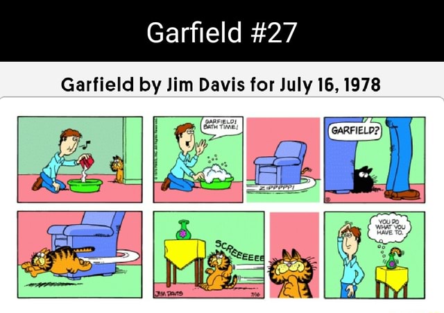 Garfield #27 Garfield by Jim Davis for July 16, 1978 I I - iFunny Brazil