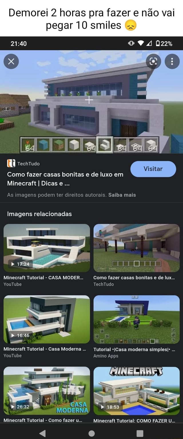 Demorei 2 horas pra fazer e não vai pegar 10 smiles & DV 022% mm TechTudo .  Visitar Como fazer casas bonitas e de luxo em Minecraft I Dicas e As imagens