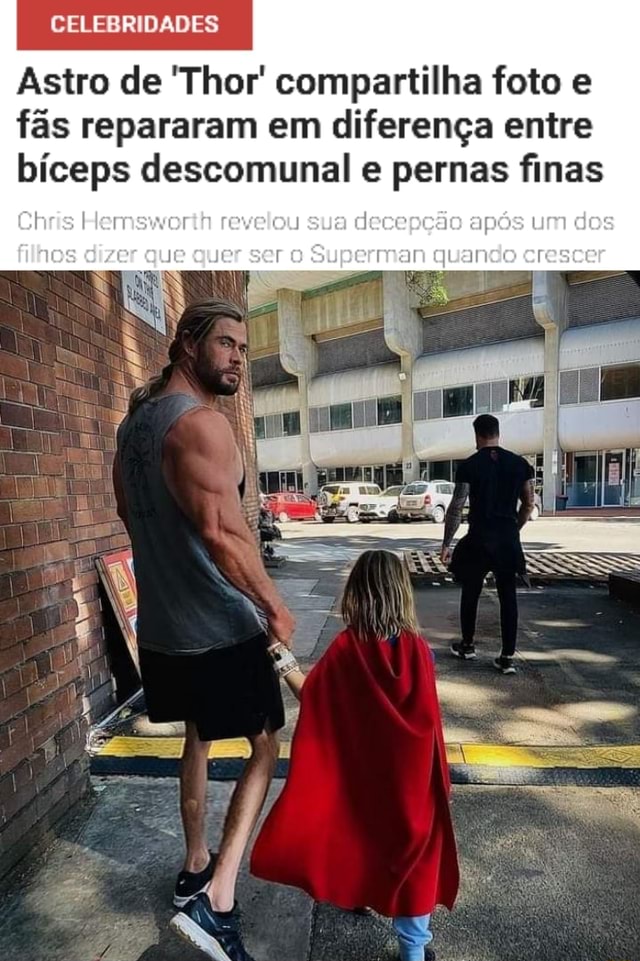 Chris Hemsworth, astro de Thor, posta foto e fãs reparam nas pernas finas -  Trends