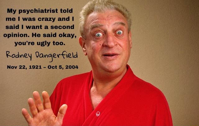 Remembering Rodney Dangerfield On His 95th Birthday; A Lifelong Pursuit Of  Respect