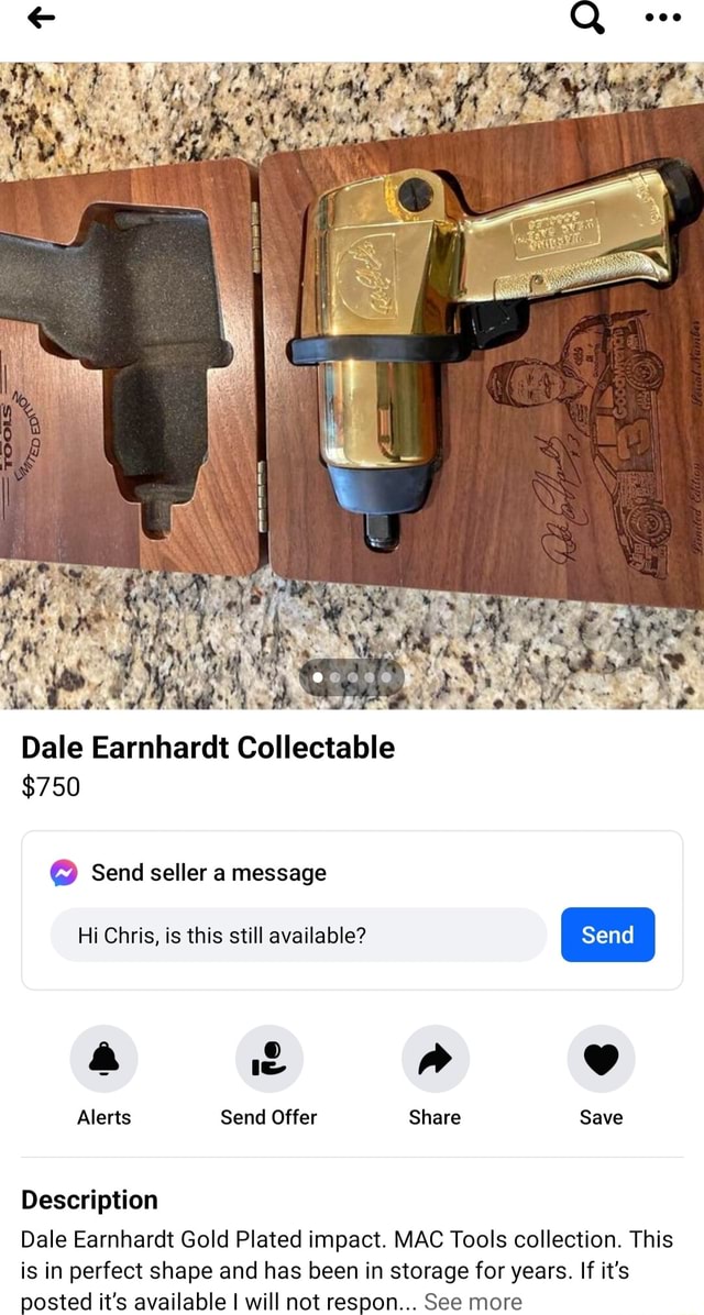 Dale Earnhardt Collectable $750 Send seller a message Hi Chris, is this ...