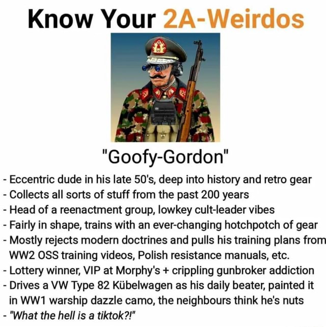 Know Your Weirdos don" Eccentric dude in his late 50's, deep into