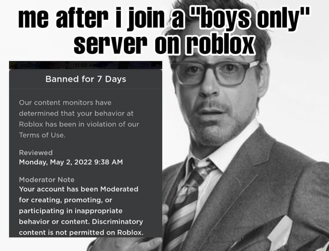 Scared roblox moderation forever - Warning jed: AM your hes jerator Note:  The only links that you are allowed to share in are roblox.com,  .com, twitter.com, and twitch.tv. Posting other links, even