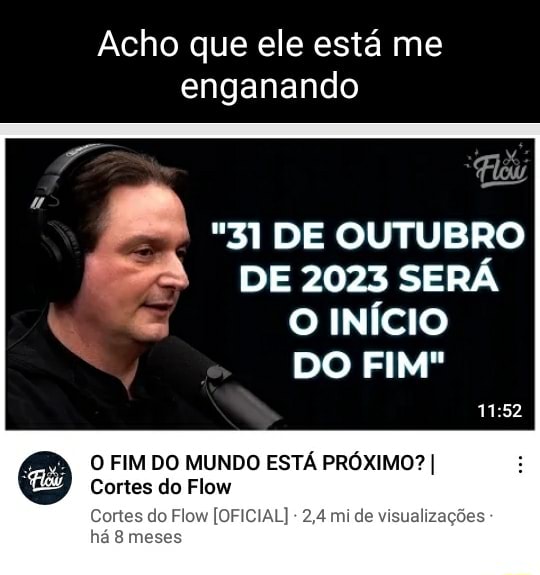 FIM DO MUNDO? em 2023