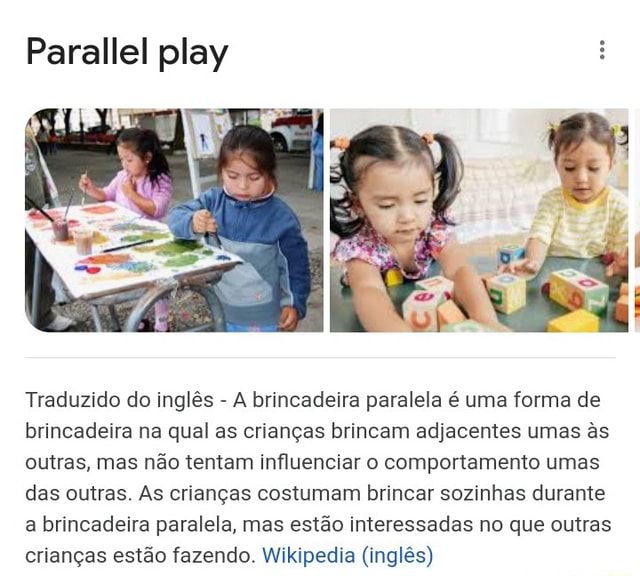 Parallel play ES Traduzido do inglês - A brincadeira paralela é