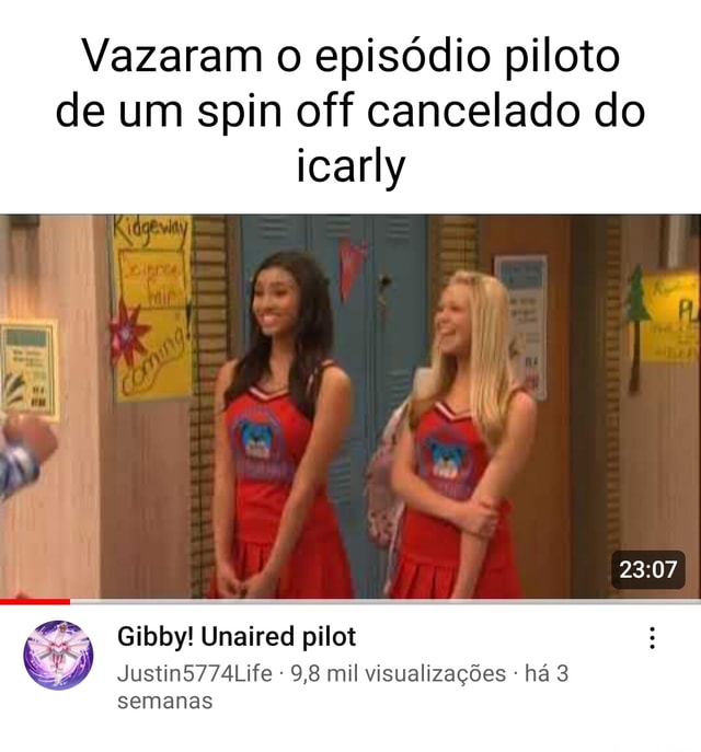 Vazaram o episódio piloto de um spin off cancelado do icarly Gibby ...