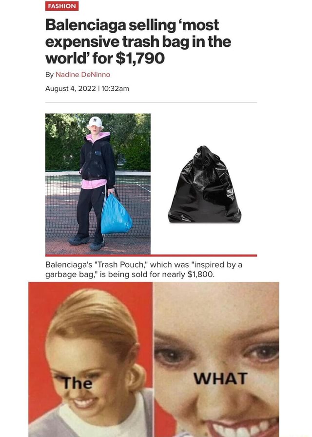090000 FASHION I Balenciaga selling 'most expensive trash bag in the world'  for $1,790 By Nadine