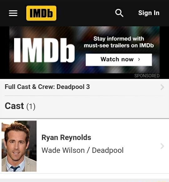Sign In Stay informed with Watch on IMDb Full Cast & Crew: Deadpool 3 Cast  (1) Ryan Reynolds Wade Wilson / Deadpool - iFunny Brazil