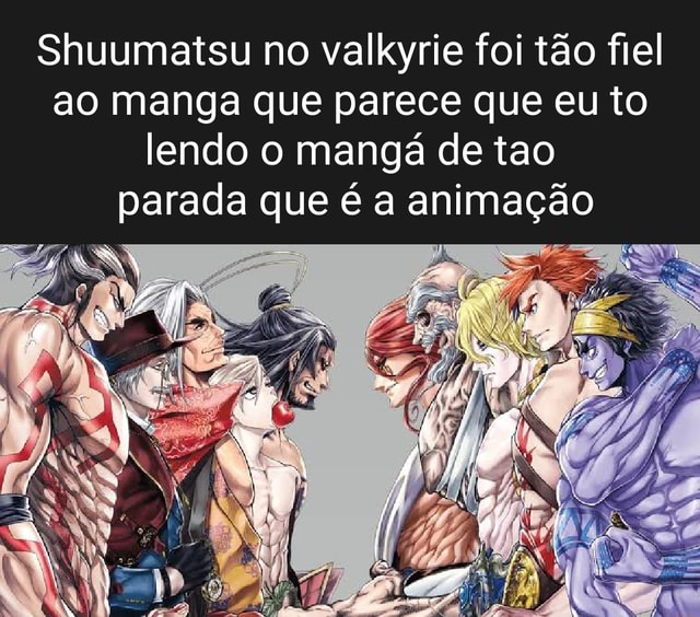Fãs do mangá de Record of Ragnarok/ Shuumatsu no valkyrie vendo que o seu  anime foi animado no Power Point: - iFunny Brazil