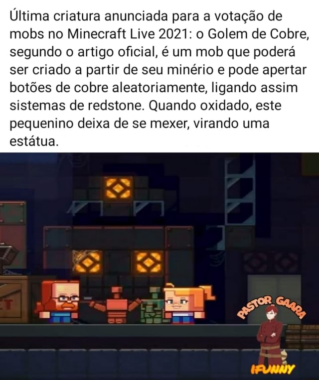 Na votação de mobs para Minecraft em 2021, teve 1.173.315 votos, isso é 500  vezes mais votos do que a votação que aconteceu em 2077, onde teve apenas  2.229 votos. - iFunny Brazil