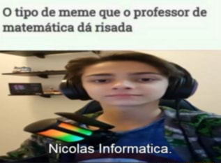 Os memes que o professor de matématica dá risada - iFunny Brazil