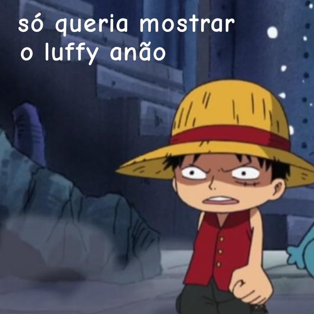 não fale nada só observe o Luffy rebaixado em 2023