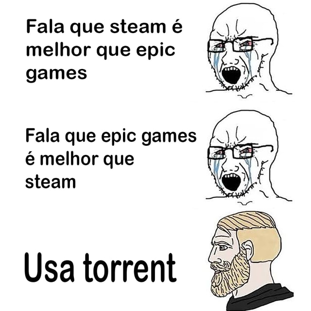 Comprando jogos na Steam e Epic ganes no Brasil Comprando jogos na Steam e  Epic ganes fora do Brasil pela HigraçgaoStein e - iFunny Brazil