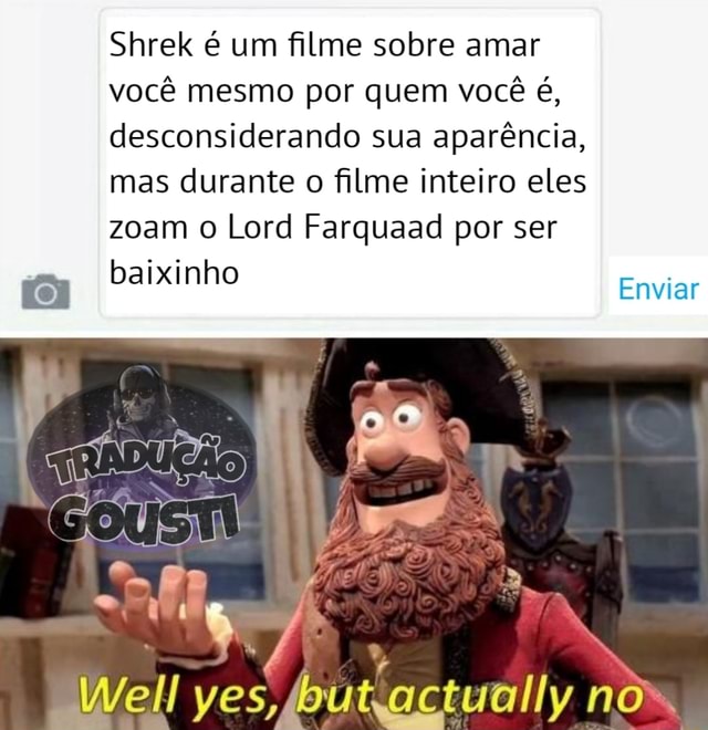 Filme do Shrek: Não julgue os outros pela aparência. Também o filme do Shrek:  EM - iFunny Brazil