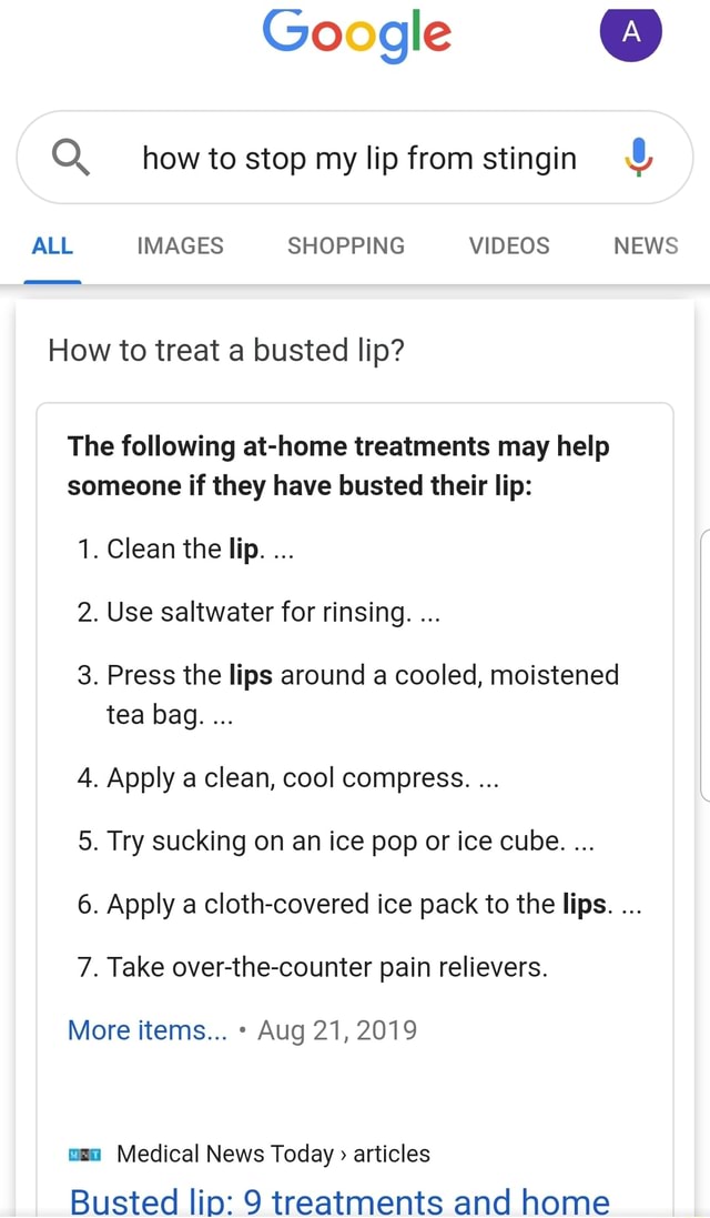 A how to stop my lip from stingin O How to treat a busted lip? The