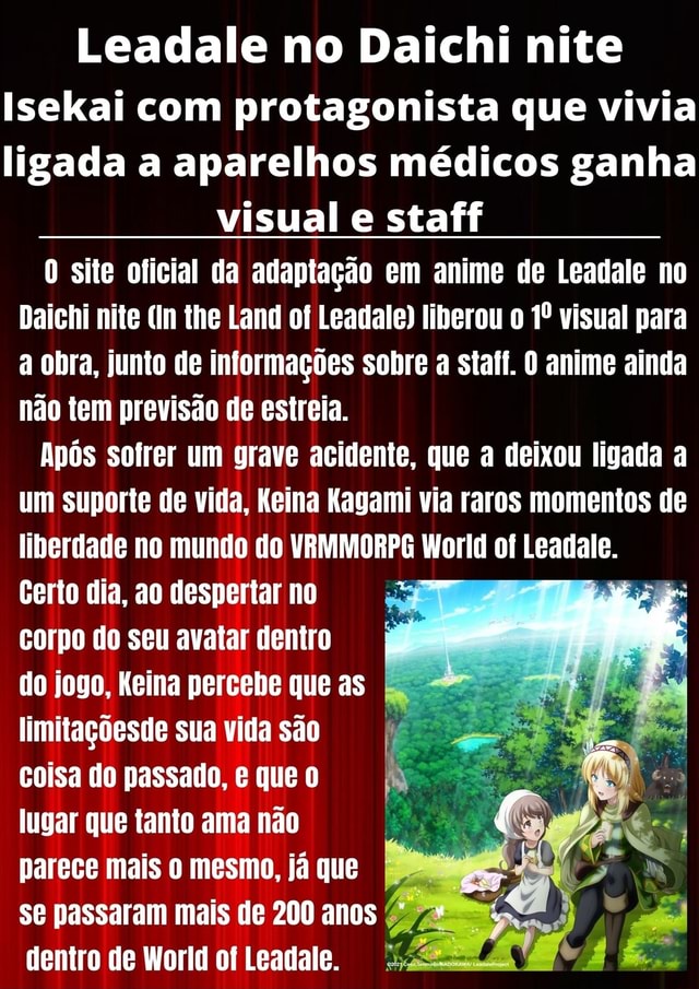 Leadale no Daichi nite – Isekai com protagonista que vivia ligada a  aparelhos médicos vai ter anime - IntoxiAnime