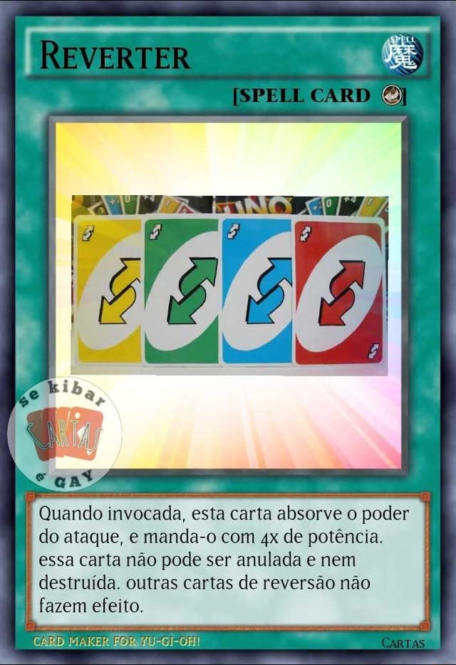 Uno Reverse Card Revers Essa carta reverte o efeito de uma carta