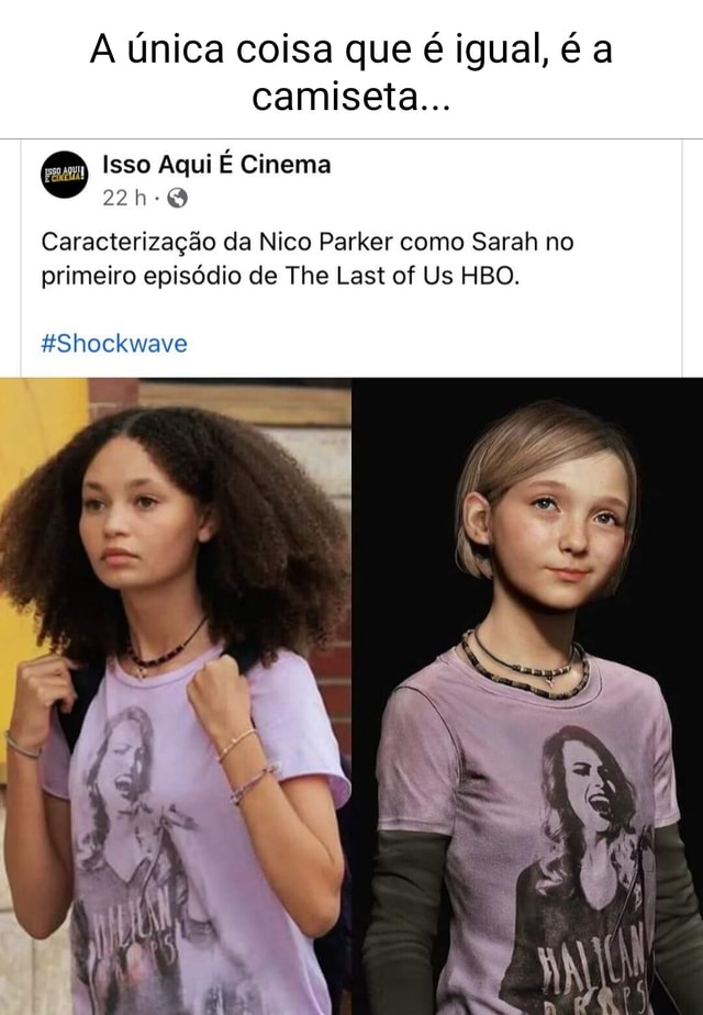 Isso Aqui É Cinema - Caracterização da Nico Parker como Sarah no