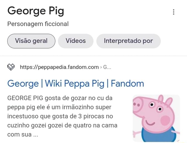 George Pig Personagem ficcional Interpretado por Vídeos George Pig