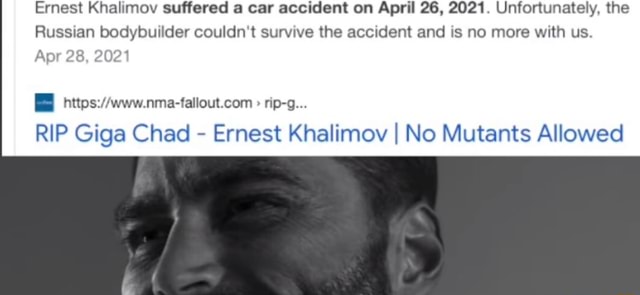 RIP Giga Chad - Ernest Khalimov