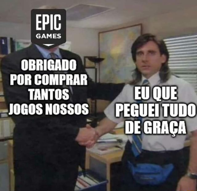 Comprando jogos na Steam e Epic ganes no Brasil Comprando jogos na Steam e  Epic ganes fora do Brasil pela HigraçgaoStein e - iFunny Brazil