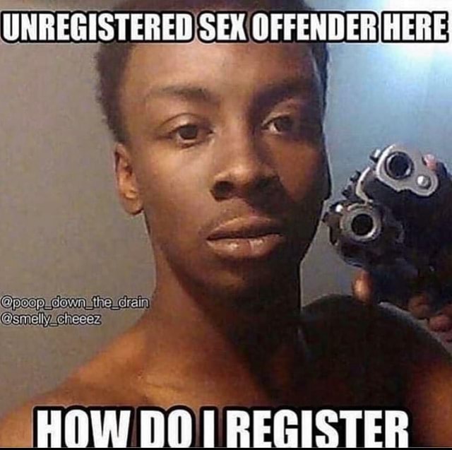 he was later exposed to be a registered sex offender btw - Meme by Cuagie69  :) Memedroid