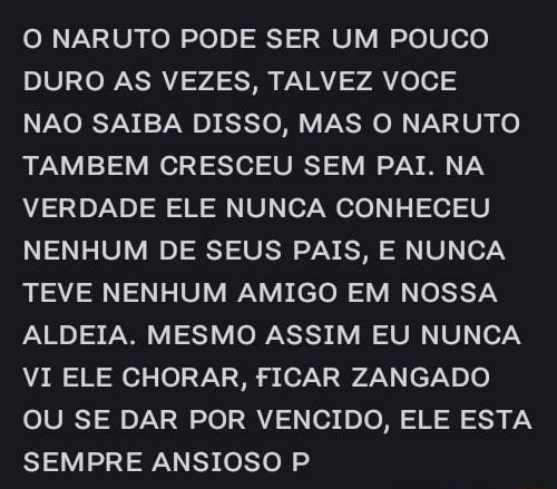 O O NARUTO PODE SER UM POUCO DURO AS Ev VEZES 343,2