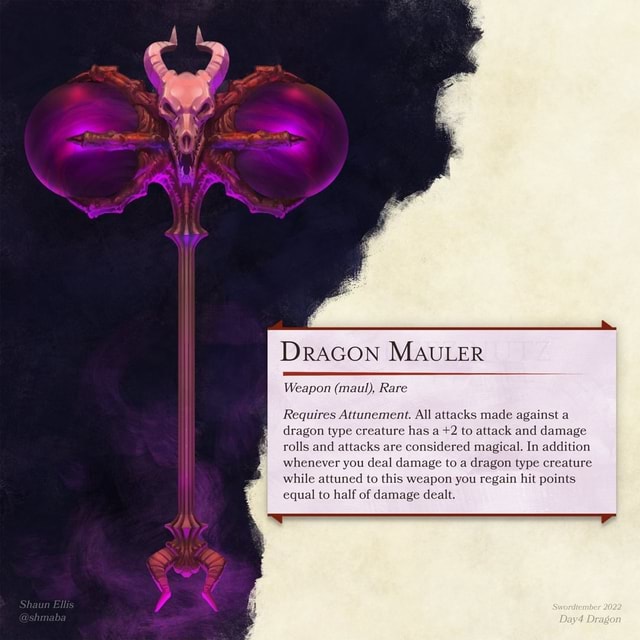 DRAGON MAULER Weapon (maul), Rane Requires Attunement. All attacks made