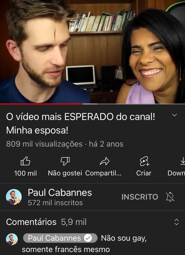 O Vídeo Mais Esperado Do Canal Minha Esposa 809 Mil Visualizações Há 2 Anos 100 Mil Não 0532