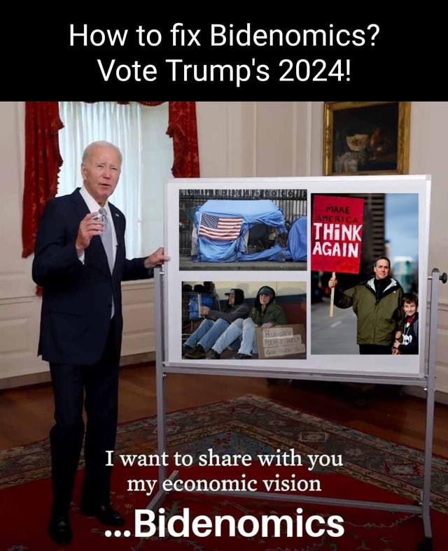 How To Fix Bidenomics? Vote Trump's 2024! I Want To Share With You My ...