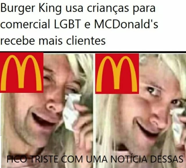 Burger King Brasil - Vi que tá circulando esse meme por aí e