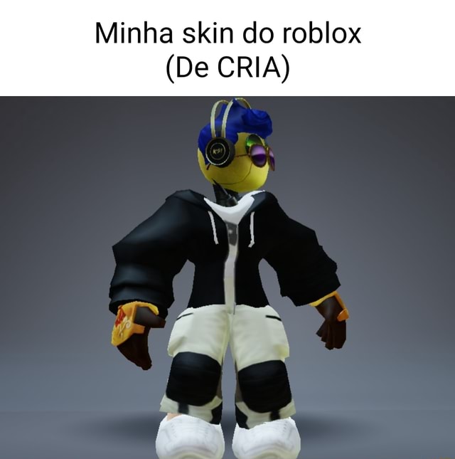 Eu: insulto o cara do roblox com essa skin: cara: - iFunny Brazil