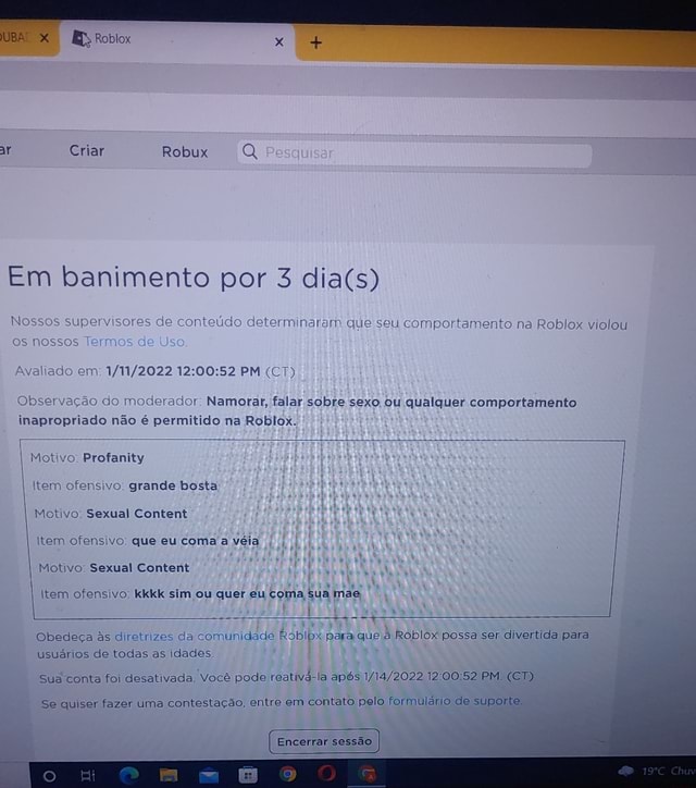 Em banimento por 7 Nossos supervisores de conteúdo determinaram que o seu  comportamento na Roblox violou