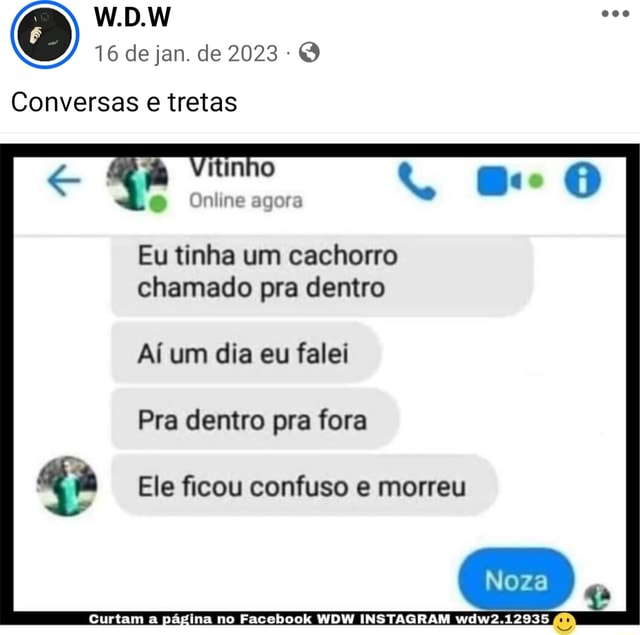 W.D.W 16 De Jan. De 2023 Conversas E Tretas Vinho Online Agora Eu Tinha ...