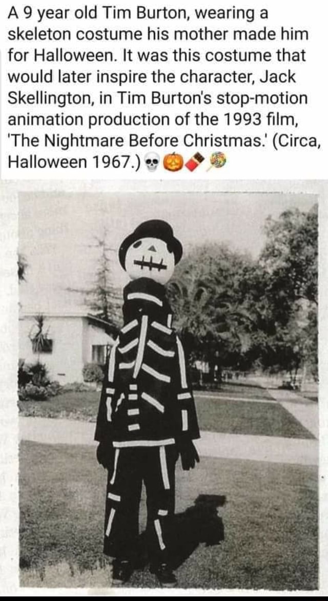 A 9 year old Tim Burton wearing a skeleton costume his mother