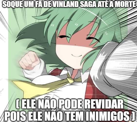 Eu após assistir 3 segundos de vinland saga (eu não tenho inimigos) -  iFunny Brazil