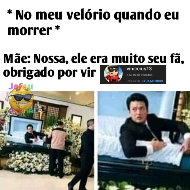 Seucreyson-24anos-melhor idade - EU SOU MUITO MEMEIRO