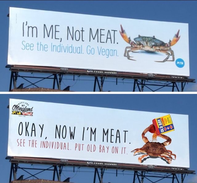 Old Bay's response to a PETA billboard they put up in Baltimore. Like ...